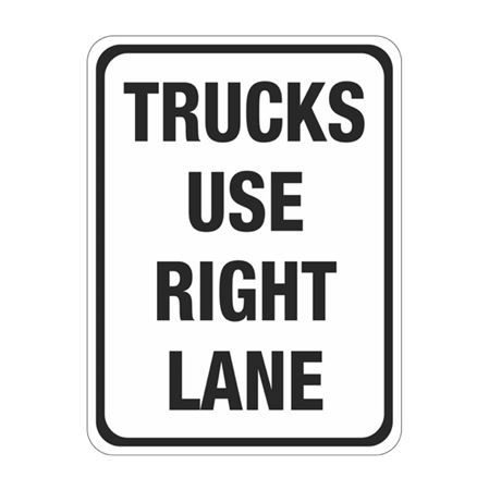 Trucks Use Right Lane Sign 18" x 24"